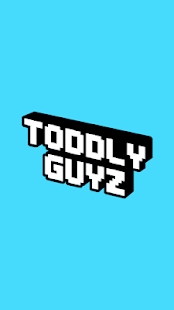 Toddly Guyz